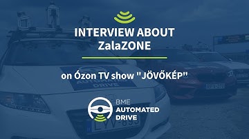 BME Automated Drive | Interview about ZalaZONE on OZONE TV show "JÖVŐKÉP"