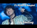 【D's ROAD in BANGKOK 】 240622 Try Smiling (웃어본다) 대성 D-LITE DAESUNG