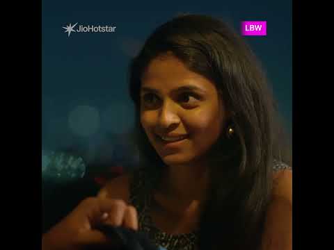 #HotstarSpecials #LBW now streaming only on #JioHotstar