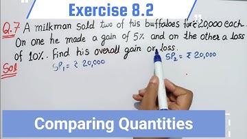 Exercise 8.2 Question 7 class 8 | Q7 ex 8.2 class 8 | Ex 8.2 Q7 class 8 | Comparing Quantities 8th