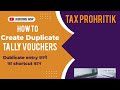 Tally me Duplicate Voucher kaise kare | Step by Step