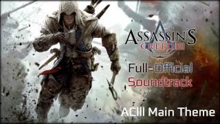 Assassins Creed lll: OST - 1. AClll Main Theme