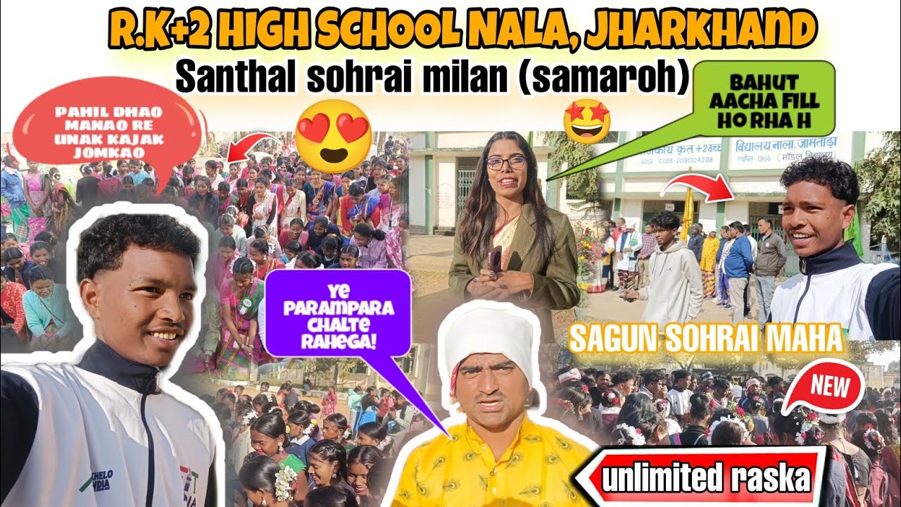 Sohrai Milan Samaroh R.K +2 High School Nala Jamtara(Jharkhand) 