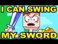 I Can Swing My Sword Sword