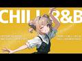【R&B PlayList】1日のゆったりチルタイムに聴くJ-POP MIX☕️|relaxing/chillout/work/study