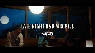 Late Night R&B Mix Pt.3 | Drake kwn Odeal Giveon | ALAMAKI
