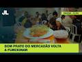 Bom Prato Mercado é reinaugurado e retoma atendimento em Santos | JCL