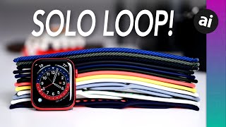 Apple Watch Solo Loop \& Braided Solo Loop! Hands-On w\/ ALL COLORS!