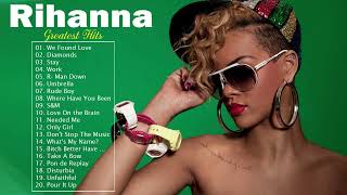 Rihanna Greatest Hits Playlist 2022 - The Best Of Rihanna - Rihanna New Songs 2022