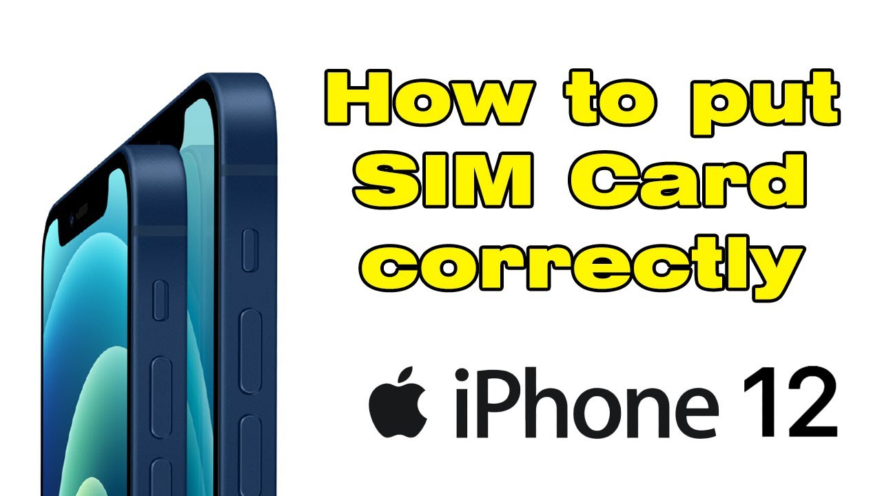 How to put SIM Card in iPhone 12 correctly