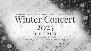 Kaimuki Middle School Winter Concert 2025 - Chorus (revised)
