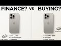iPhone: Financing Vs Buying! (Which Should You Do?)