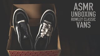 ASMR - Unboxing Vans Rowley Classic. Scratching, Tapping Suede, Textile, Rubber