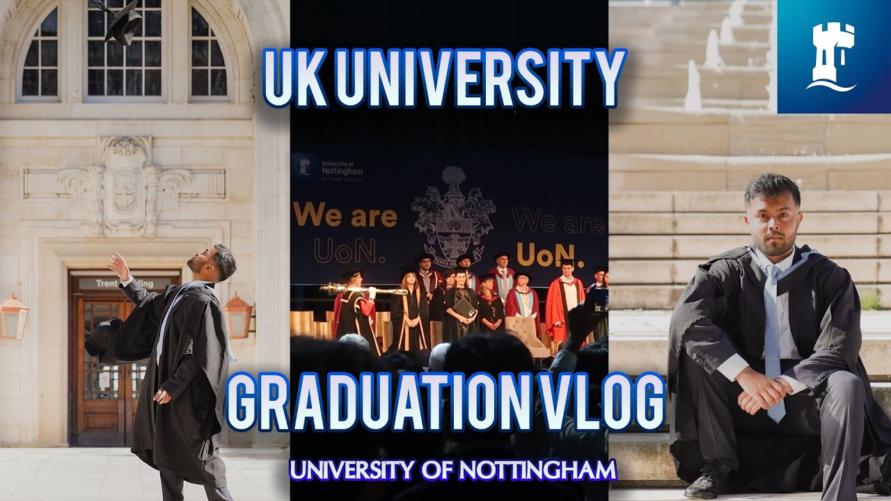 University of Nottingham Graduation Vlog UK 2022 🎓 BSc Hons Management