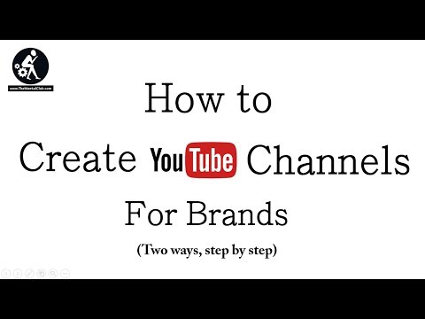 How to create a new YouTube channel with the brand name?
