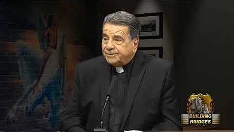 Building Bridges with Msgr. David Cassato