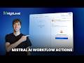 How To Use Mistral AI in HighLevel: Automate Workflows