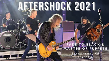 METALLICA - Fade to Black, Master of Puppets Aftershock Festival 2021, Sacramento 10/8/21