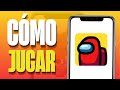 Cómo Jugar Among Us (2026) 🎮
