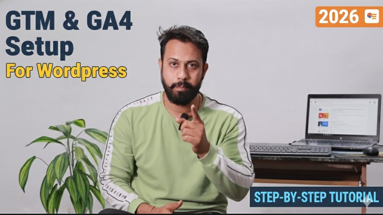 How to Setup Google Tag Manager & GA4 on WordPress (Step-by-Step 2026)