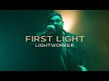 Lightworker  first light official music