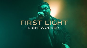 Lightworker - First Light (Official Music Video)