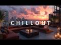 Rooftop Sunset Chillout - Lounge Chill &amp; Relaxing Ambient ~ City Night Skyline Deep Lounge