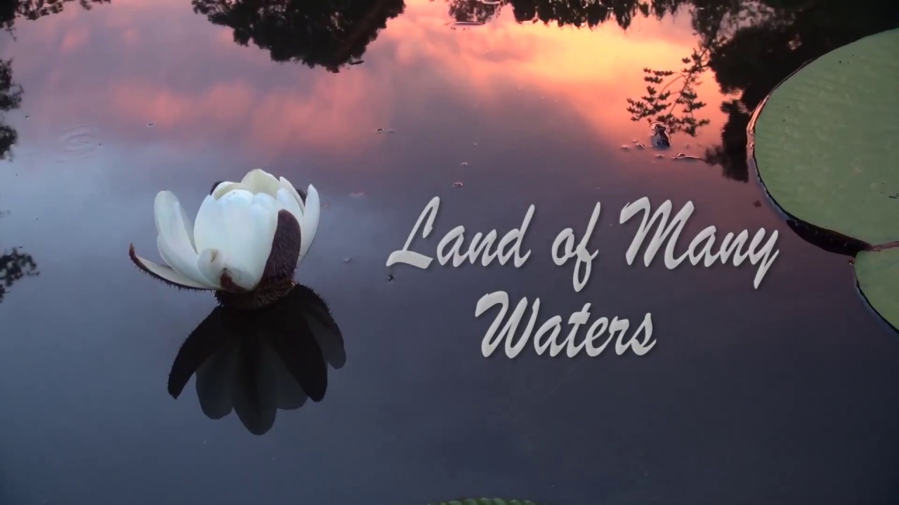 Land of Many Waters