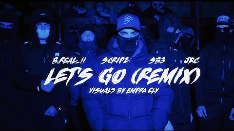 B_Real.11 - Let’s Go Remix Ft Scripz , SB3 , Jah Jah JRC 