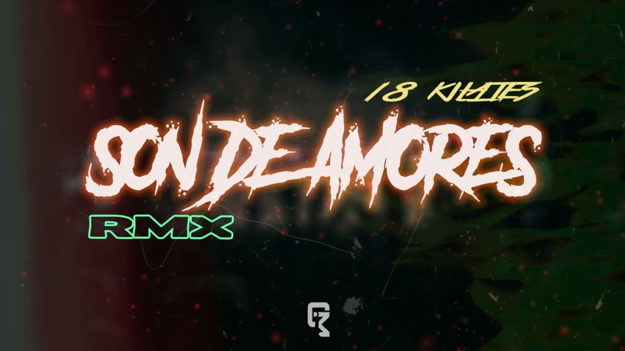 Son de Amores | Remix