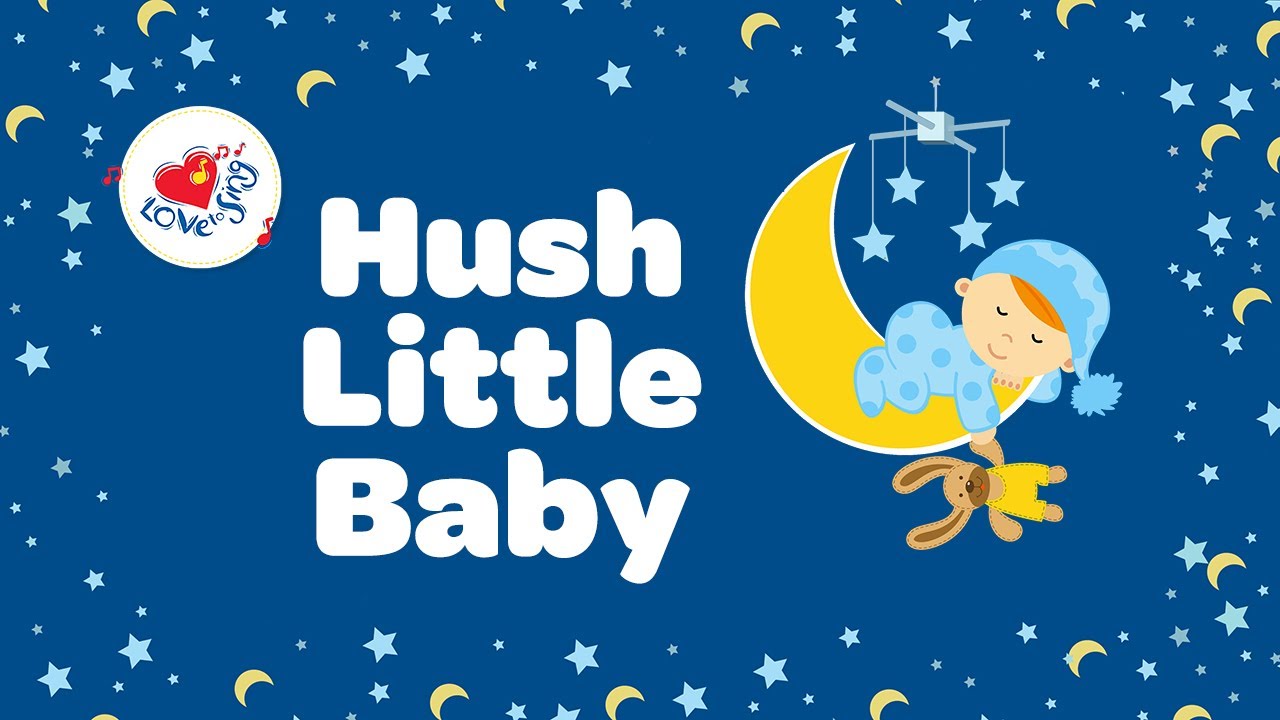 Hush Little Baby Lyrics | Nursery Rhymes | Children Love to Sing - YouTube