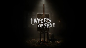 Layers Of Fear Part 5 - The Undercoat