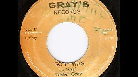 Lester Gray - So It Was [1975]