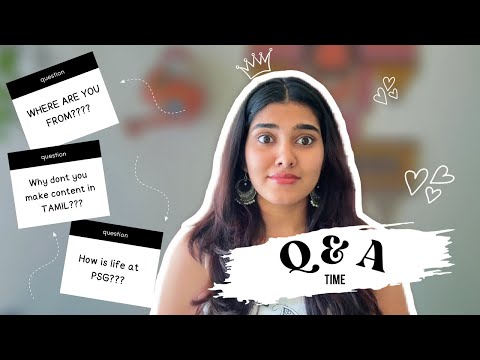 Q&A - Answering your questions (college life, brand collabs, speaking in tamil, and much more!)