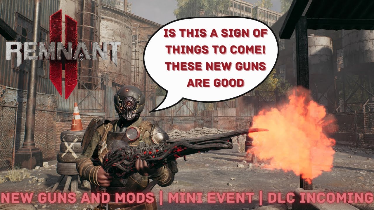 REMNANT 2 | NEW GUNS | DLC INCOMING