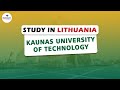 Study in Lithuania | | Kaunas University of Technology | | September- 2024 | | Spectrum Overseas | |