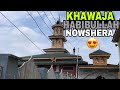 KHWAJA HABIBULAH NOUSHERA ❤️👍 video zaroor dekhe