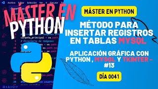 Method to INSERT RECORDS into MySQL TABLES - PYTHON Master Class #41