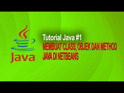 Membuat Class, Object dan Method di Java Menggunakan Netbeans