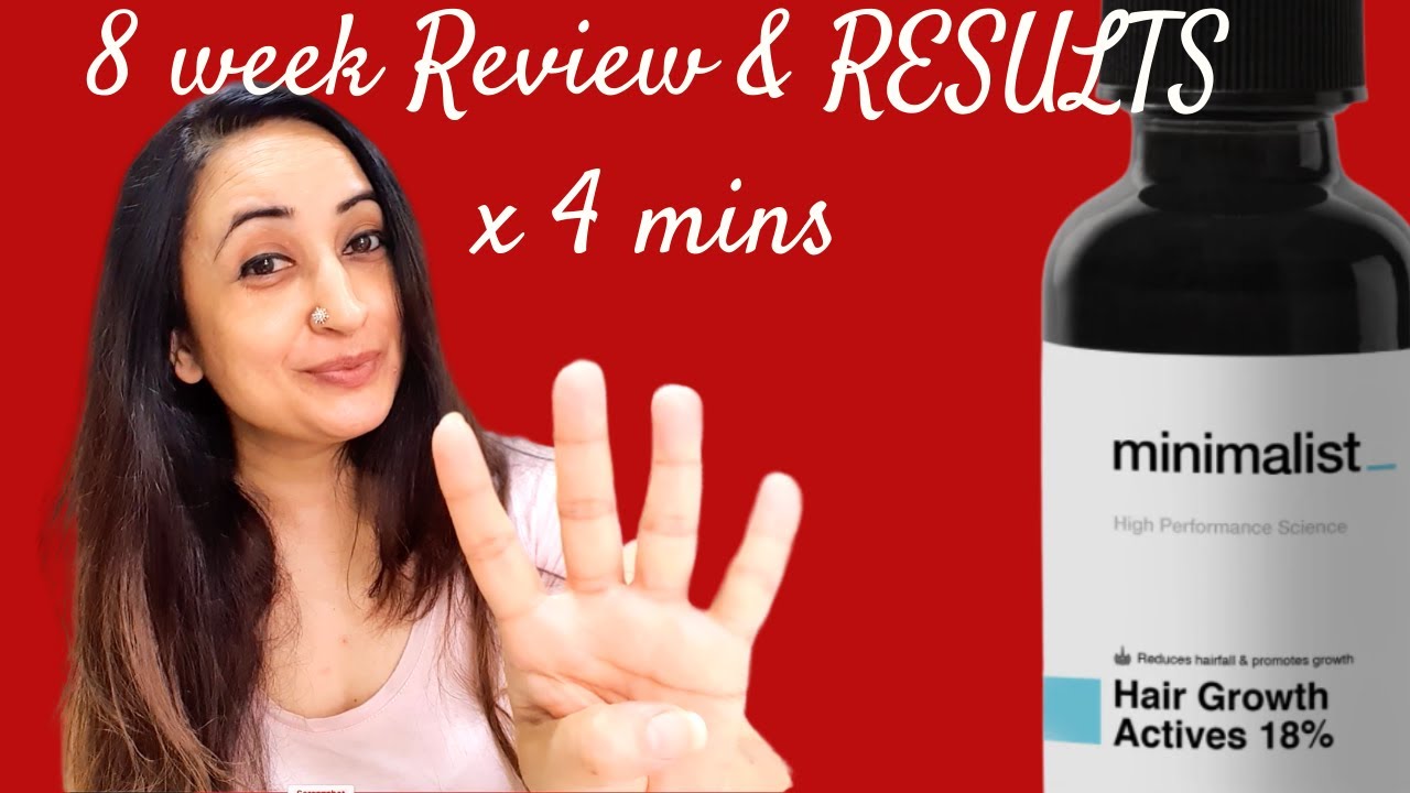 Minimalist Hair Growth Actives Review 8 Weeks Live Result My Honest