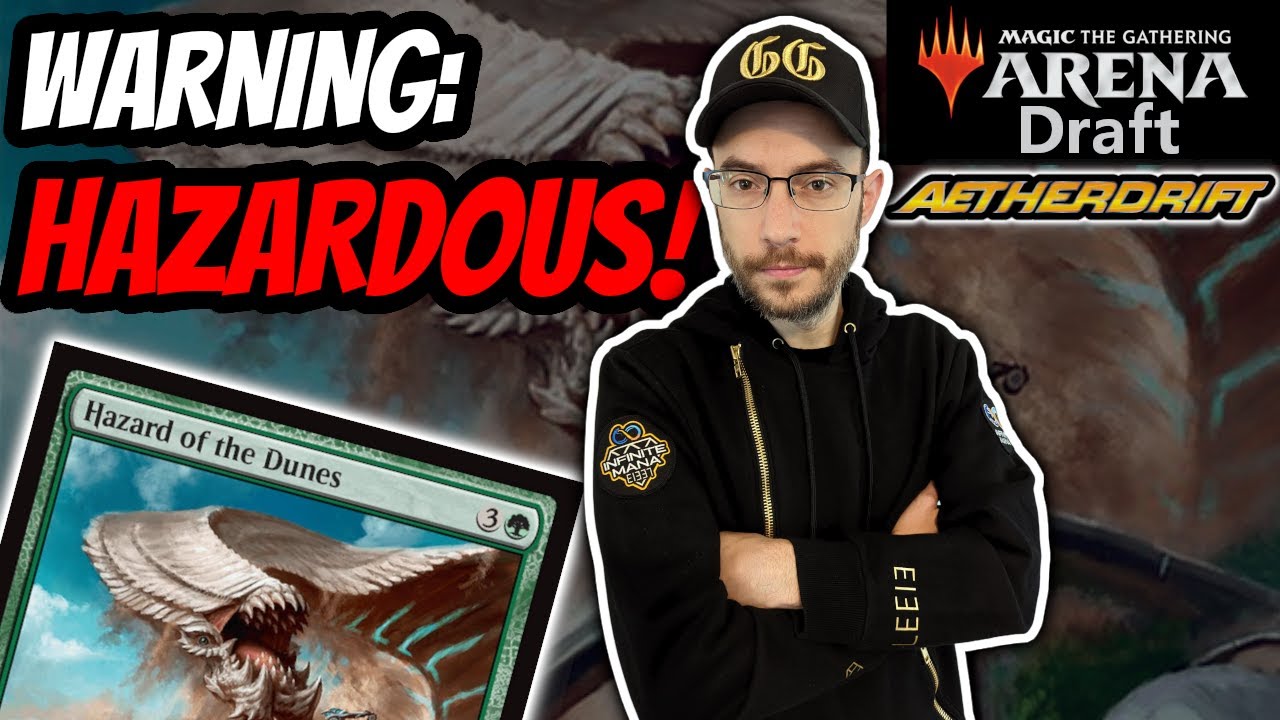 Hazardous Draft Ahead, Can We Trophy?! | MTG Aetherdrift Draft