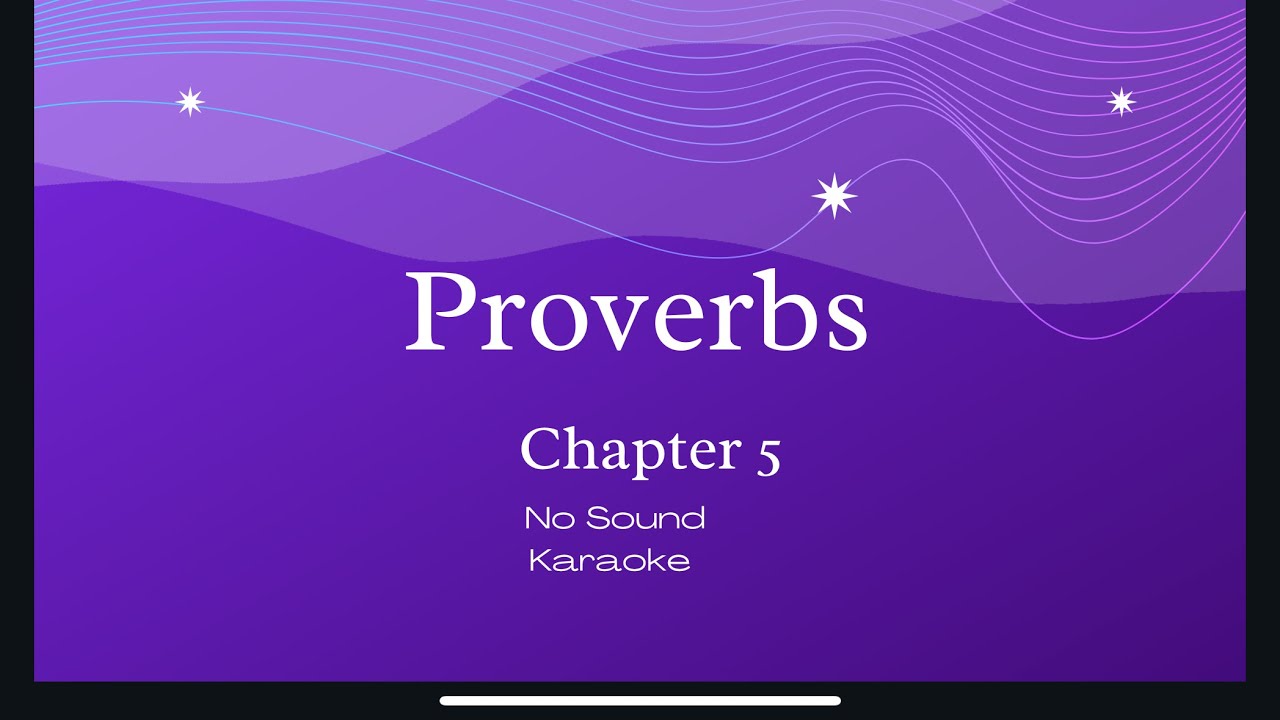 Karaoke Proverbs Chapter 5 - YouTube