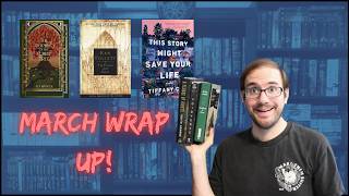 March Wrap Up!