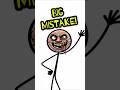 Big Mistake! #shorts