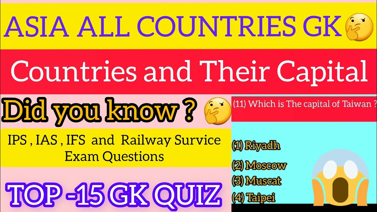 GK Quiz important Questions//Asia Continent all Countries And Their