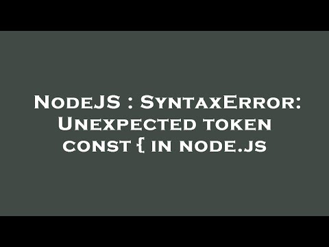 NodeJS : SyntaxError: Unexpected token const { in node.js