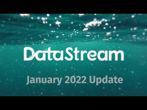 DataStream Program Update - January 2022