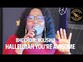 BHC Choir: Hallelujah You’re Awesome cover by Benjamin Dube Spirit of Praise