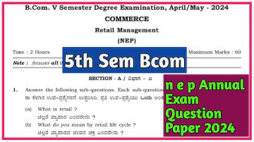 5th Sem Bcom ( Retail Management ) N E P Annual Exam Question Paper 2024