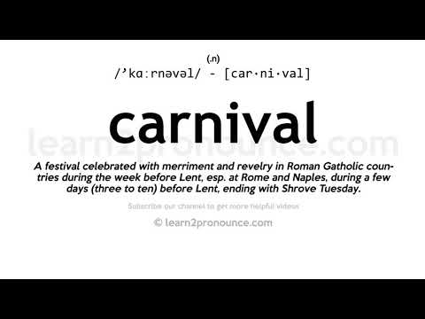 Pagbigkas ng karnabal | Kahulugan ng Carnival